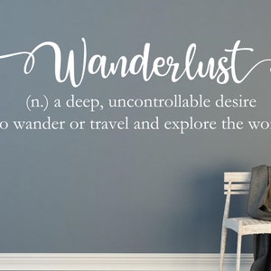 Wanderlust wall decal Wanderlust definition Travel wall decal Wanderlust decal Travel wall decor Travel quote Wanderlust quote image 3