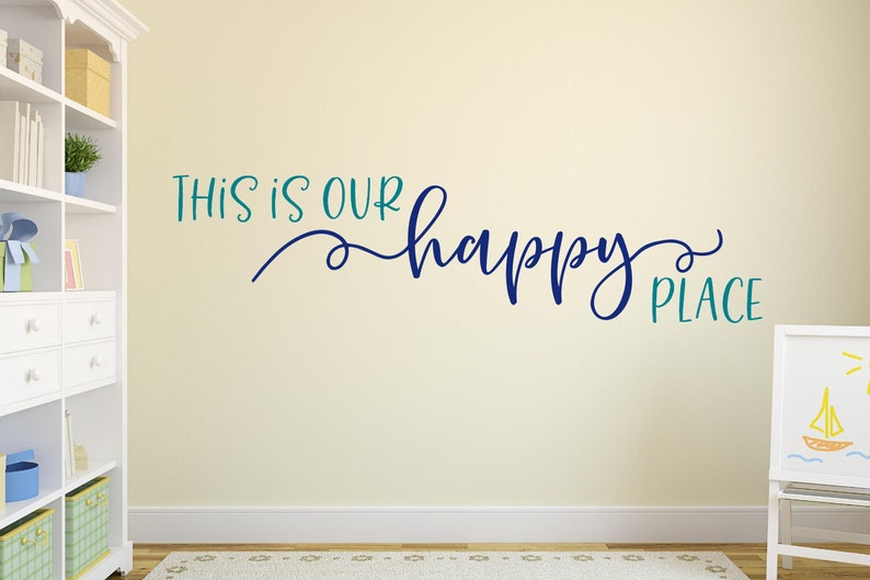 This is Our Happy Place Decal This is Our Happy Place Wall Etsy