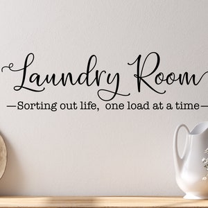 Laundry Room Wall Decal: Funny Laundry Quote Decor