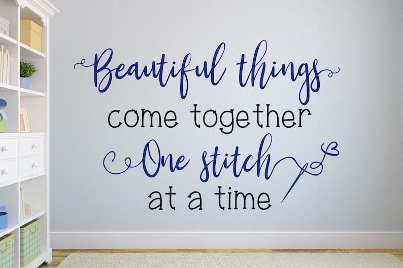 Sewing room decor - Sewing wall decal - Quilting wall decal - Craft room decor - Beautiful things come together one stitch at a time image 2