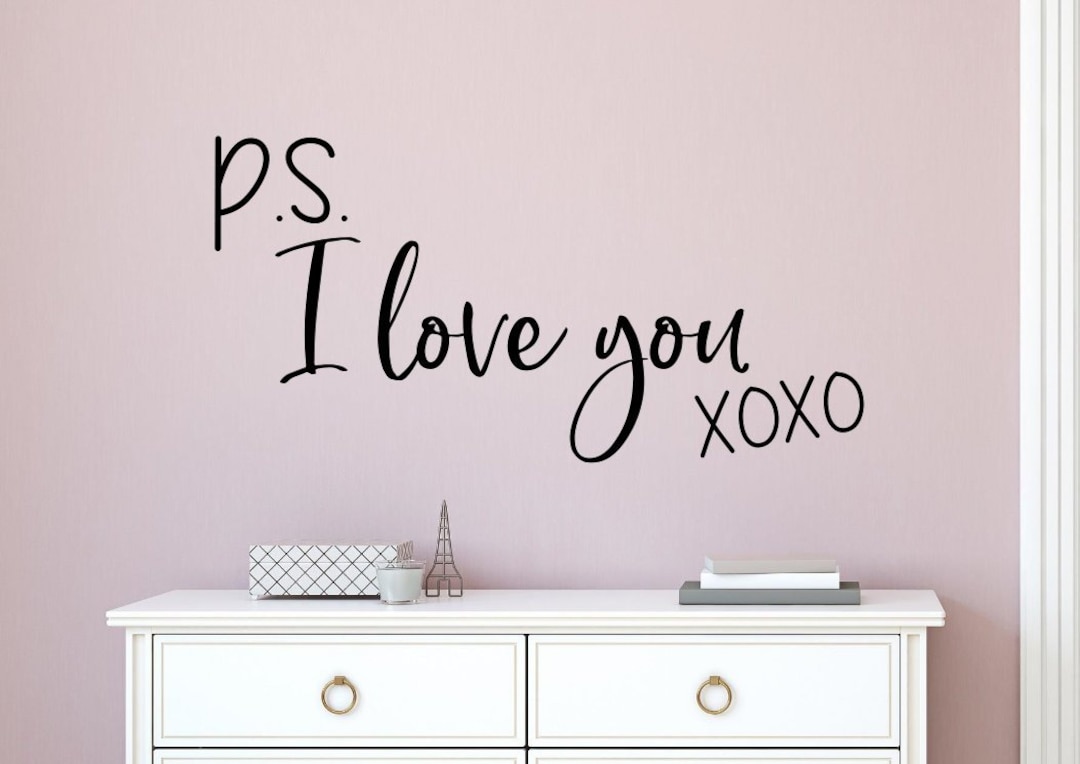 PS I Love You Wall Decal P.S. I Love You Decal PS I Love Etsy