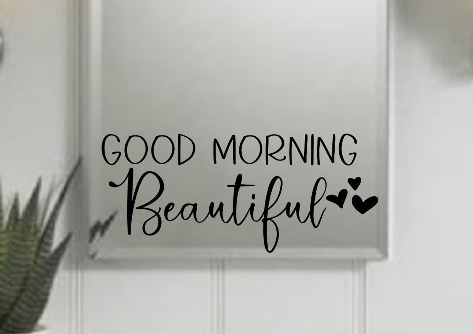 Good Morning Beautiful Wall Decal Good Morning Beautiful Etsy
