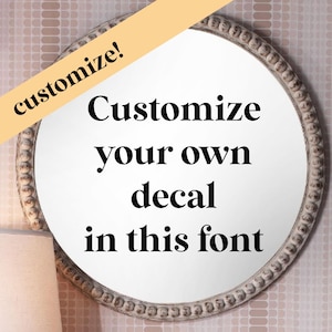 Custom Affirmation Mirror Decal: Positive Quote, Boho Font