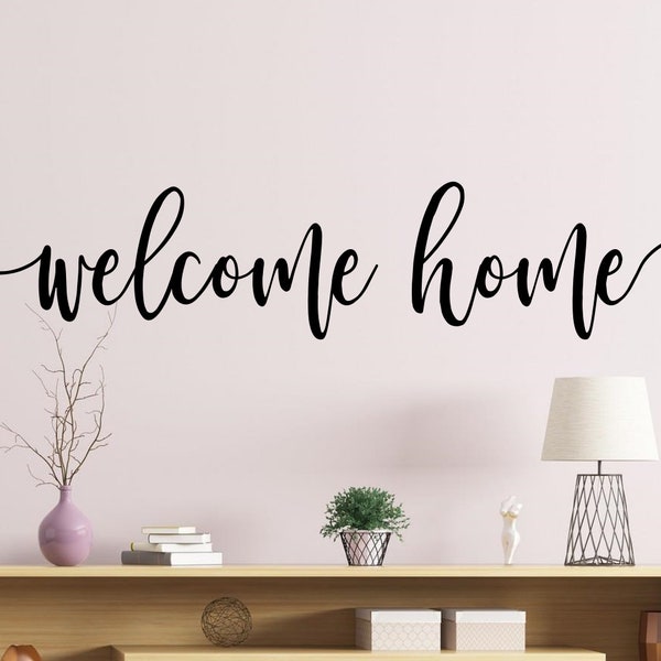 Welcome home wall decal- Welcome home decal- Welcome home door decal- Welcome home vinyl decal- Entryway decal- Entryway decor- Mudroom