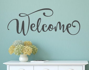 Welcome wall decal- Welcome wall sticker- Welcome vinyl decal- Welcome wall art- Welcome decal- Welcome door decal- Welcome vinyl sticker