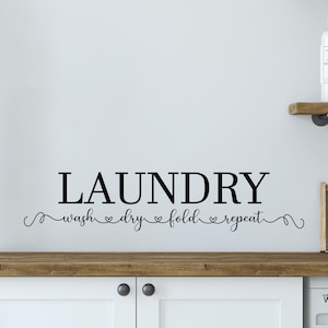 Laundry room wall decal- Wash dry fold repeat - Laundry wall decal - Wash dry fold repeat vinyl - Laundry room decor - Laundry wash dry fold