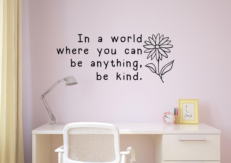 In a World Where You Can Be Anything Be Kind Wall Decal Etsy