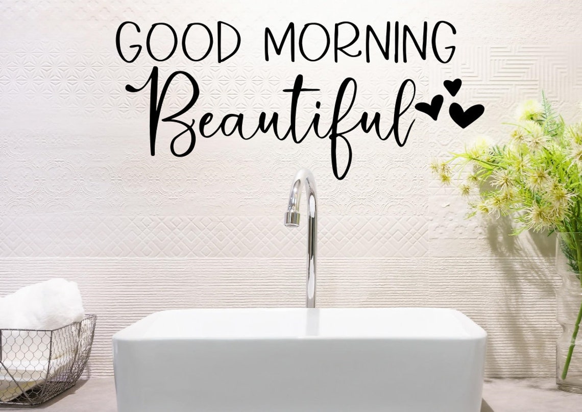 Good Morning Beautiful Wall Decal Good Morning Beautiful - Etsy Canada