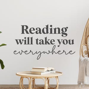 Reading will take you überall Wandtattoo - Buchzitat für Kinderzimmer, Klassenzimmer, Leseecke - Lesezitat Wanddekoration - Lesezitat