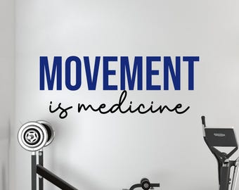Sticker mural Movement is Medicine : décoration murale motivante pour la forme physique