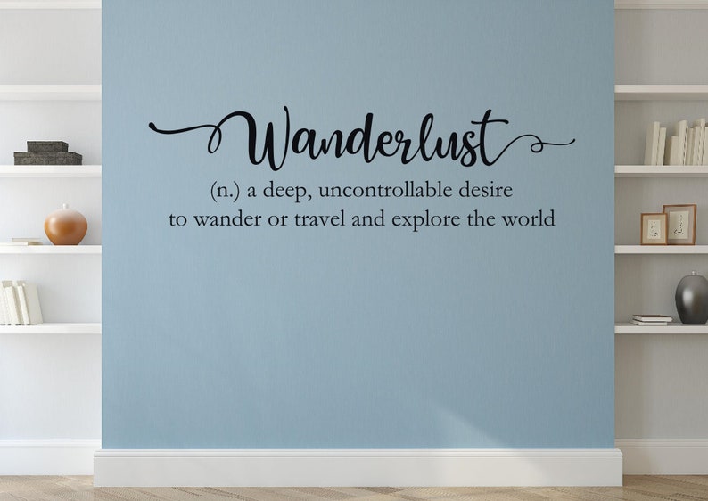 Wanderlust wall decal Wanderlust definition Travel wall decal Wanderlust decal Travel wall decor Travel quote Wanderlust quote image 4