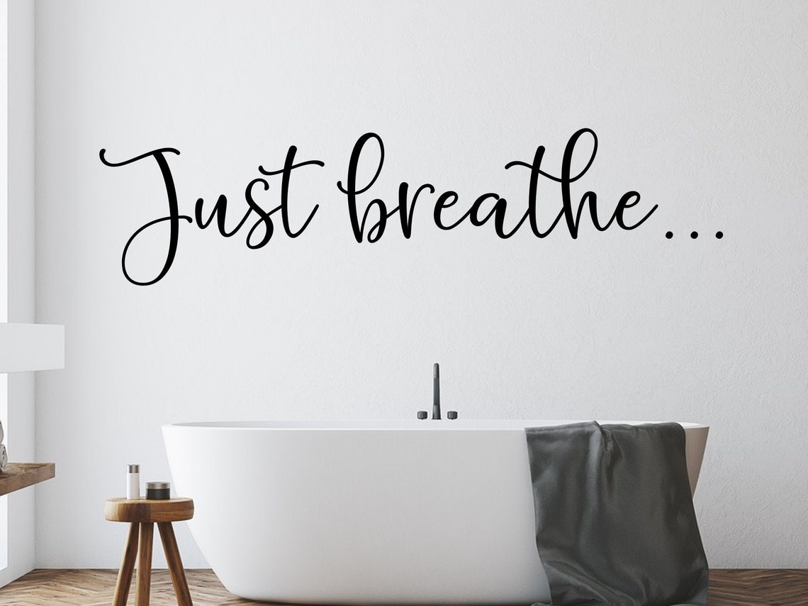 Just Breathe Wall Decal Breathe Decal Massage Therapist Etsy