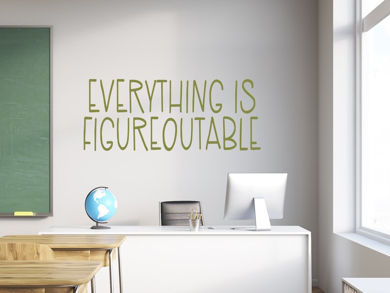 Everything is Figureoutable Decal Everything is Etsy