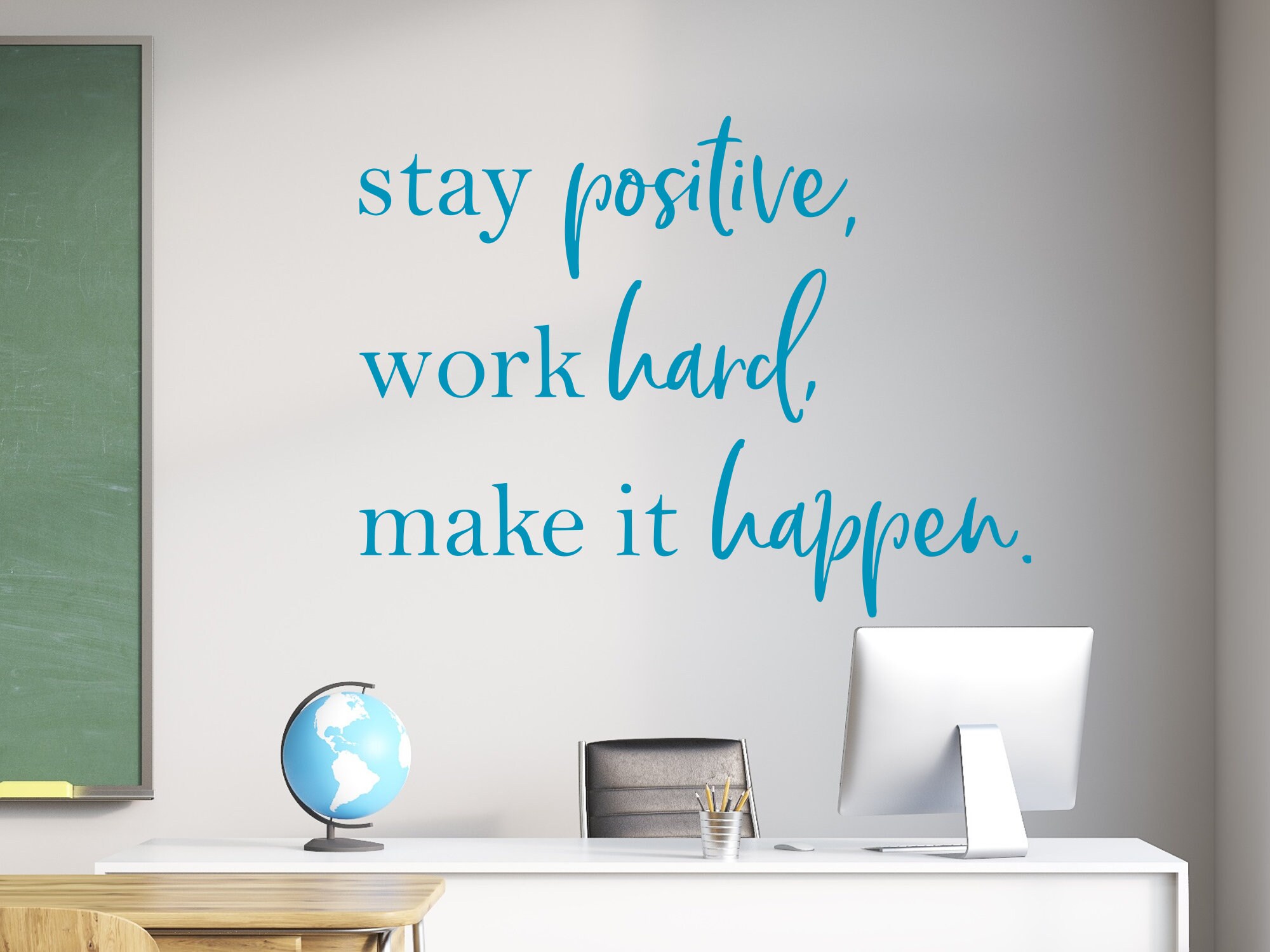 Stay Positive Work Hard Make It Happen - Motivational Wall Decal ...