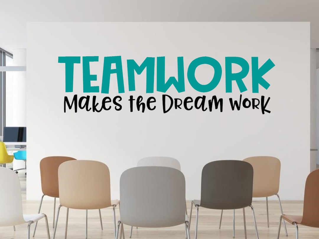 Teamwork Wall Decal - Teamwork Makes the Dream Work - Teamwork Decal ...