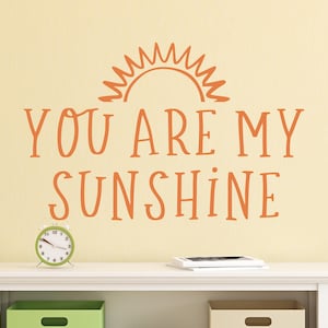 You are my sunshine nursery decal, You are my sunshine wall decal, You are my sunshine nursery art, Sunshine wall decal, Sunshine nursery