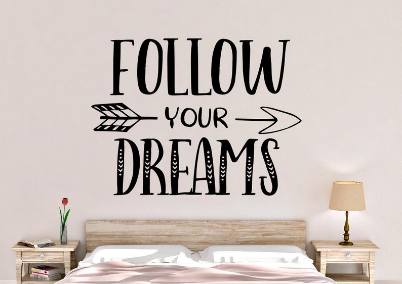 Follow Your Dreams Wall Decal Art Motivational Dream Big