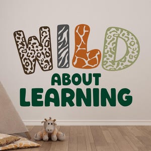 Safari Classroom Wall Decal: Wild About Learning, Removable Vinyl