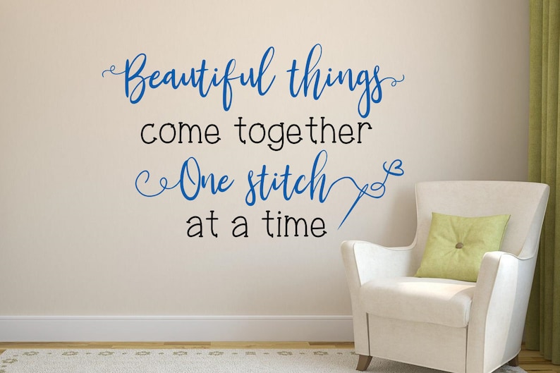 Sewing room decor - Sewing wall decal - Quilting wall decal - Craft room decor - Beautiful things come together one stitch at a time image 4