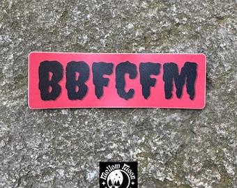 BBFCFM - phish sticker