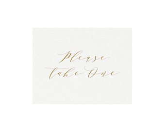 Gold Calligraphy Favor Sign: Please Take One, Wedding Reception (PDF)