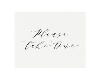 Please Take One Favor Sign: Black Calligraphy Wedding Sign (PDF Download)