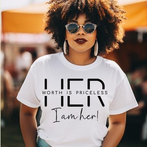 Her Worth, Self Respect, Self Love, Self Confidence, Self Worth, Positive Quote Shirt, Positive Affirmations Graphic Tee, Self Love T-Shirt