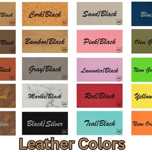 May include: A collection of leather color swatches, each labeled with a color name over a black background. Colors include light brown, cork, sand, blue, dark brown, bamboo, pink, olive green, rawhide, gray, lavender, neon green, rustic gold, marble, red, yellow, rustic silver, black, teal, and neon orange.