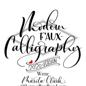 Digital- Modern Faux-Calligraphy 2020 Guide