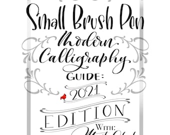 Small Brush Pen Modern Calligraphy 2021 Edition- digital guide
