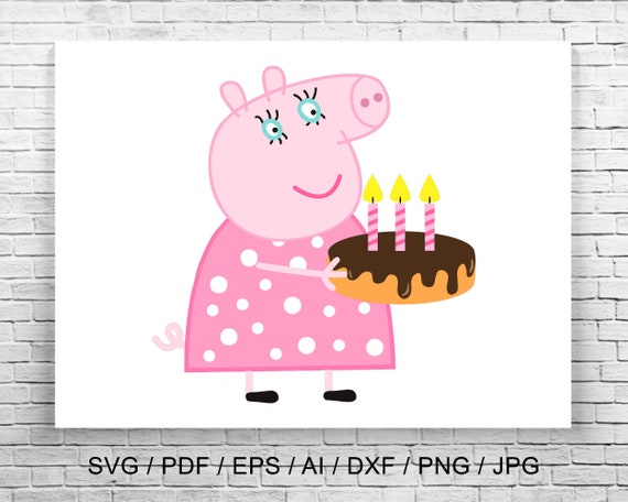 Download Peppa Pig Birthday Cake Peppa Pig Svg Peppa Pig Cricut Svg Etsy