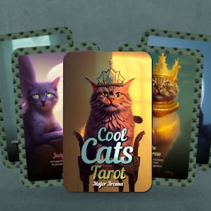 May include: A deck of tarot cards featuring illustrations of regal cats. The central card reads "Cool Cats Tarot, Major Arcana." The cards have a paw print border and depict cats with crowns and other royal accessories.