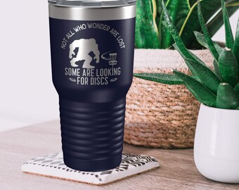 Gift for Disc Golfer, Custom Disc Golf, Disc Golfer Tumbler, Not all who wonder, Steel Tumbler, Disc Golfer Basket, Bigfoot Disc, Golf