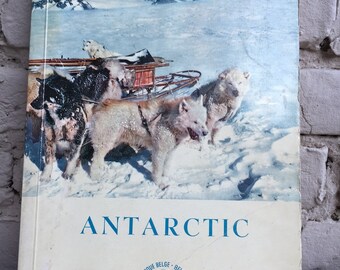 1957 Cote d'Or stickers album Belgium's expedition to Antarctic