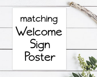 Custom Order for Welcome Sign Poster Digital File ONLY