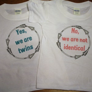 Fraternal Twins shirts/Not Identical twins shirts/Yes we are twins No we are not Identical/Boy Girl twin shirts