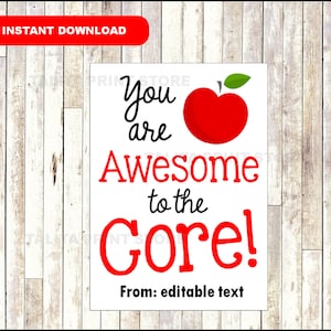 EDITABLE Apple Teacher Appreciation Gift Tags awesome to the core End of School Year Tags, End of School Gift Tags, Printable Teacher Tags
