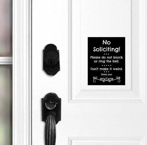 Don T Make It Weird Door Sign No Soliciting Door Magnet Funny Door Sign Do Not Knock Do Not Ring Doorbell Front Door Sign 087