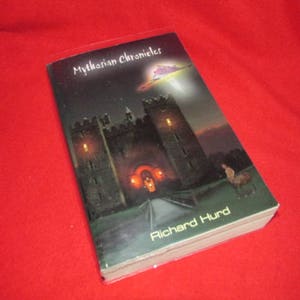 Signed Copy of &quot;Mythosian Chronicles&quot; by Richard Hurd