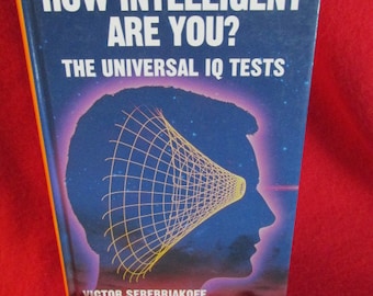 How Intelligent Are you? The Universal IQ Tests