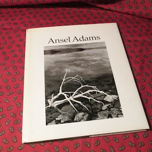 PHOTOGRAPHY-- Ansel Adams.  Edited by Liliane DeCock