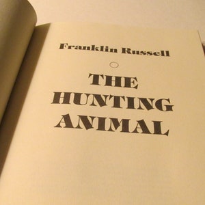 The Hunting Animal by Franklin Russell