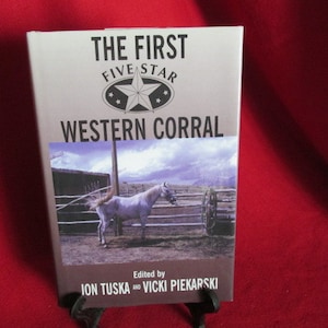The First Five Star Western Corral by Tuska & Piekarski