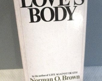 Love's Body by Norman O. Brown