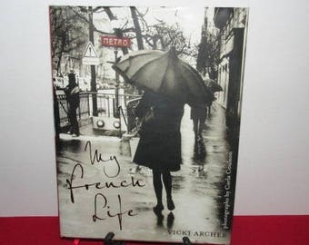 My French Life by Vicki Archer - 1st Ed: 1st Print