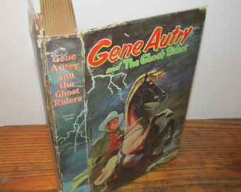 Vintage Children's Book "Gene Autry and the Ghost Riders" by Lewis Patten