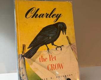 Charley the Pet Crow by Beatrice Peterson