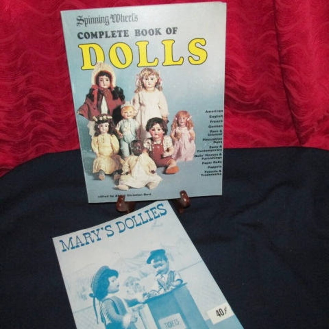 Two Vintage Doll Reference Books spinning Wheel's Complete Book of