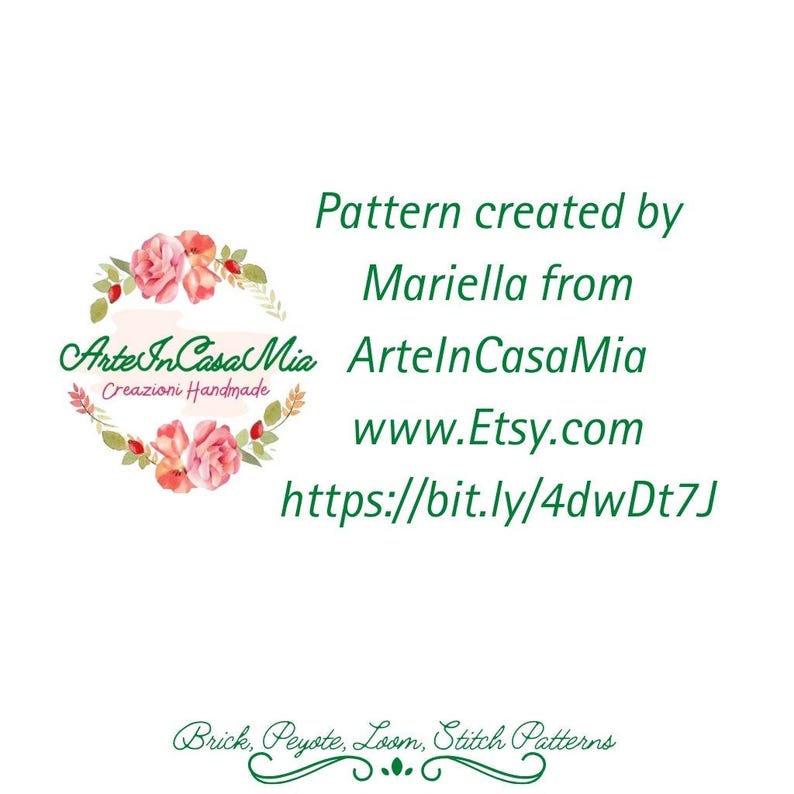 May include: A logo for ArtelnCasaMia, a business that creates brick, peyote, loom, and stitch patterns. The logo features a floral wreath with the business name and website address. The text "Pattern created by Mariella from ArtelnCasaMia www.Etsy.com https://bit.ly/4dwDt7J" is also included.