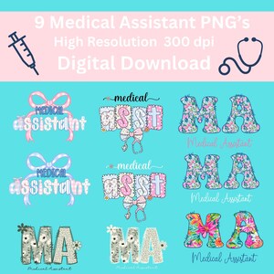 Puede incluir: Un gráfico de descarga digital con nueve diseños PNG de asistente médico. Los diseños incluyen texto y patrones florales, con símbolos médicos como un estetoscopio y una jeringa. El texto incluye "Medical Assistant" y "MA".